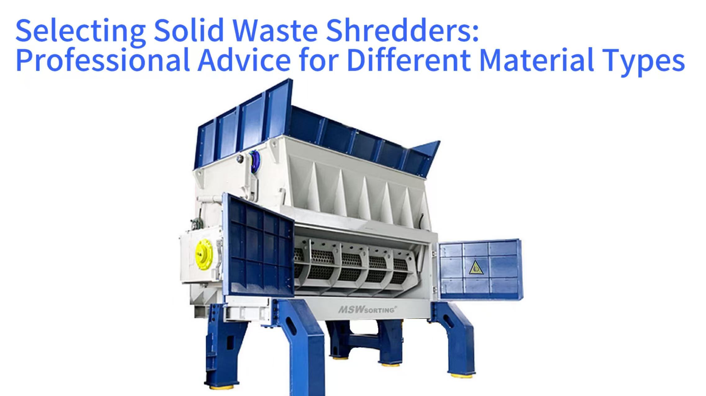 Selecting Solid Waste Shredders: Professional Advice for Different Material Types