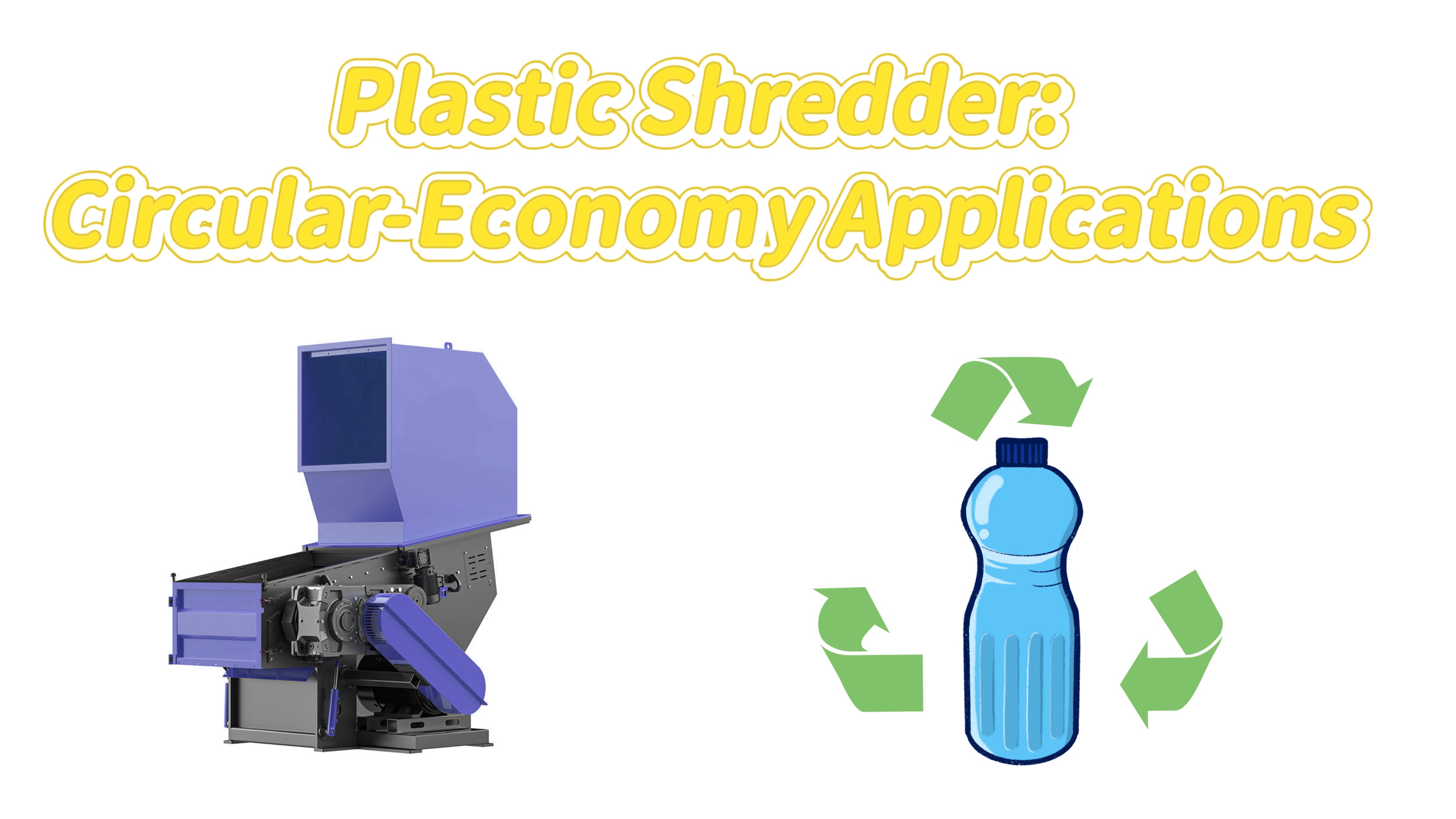 Waste Plastic Shredder: Multi-Dimensional Application Analysis in Circular Economy