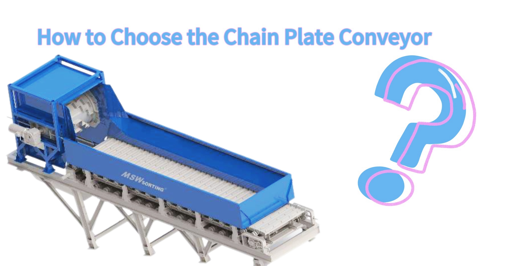 Chain Plate Conveyor Selection Guide: Key Factors for Optimal Waste-Processing Performance