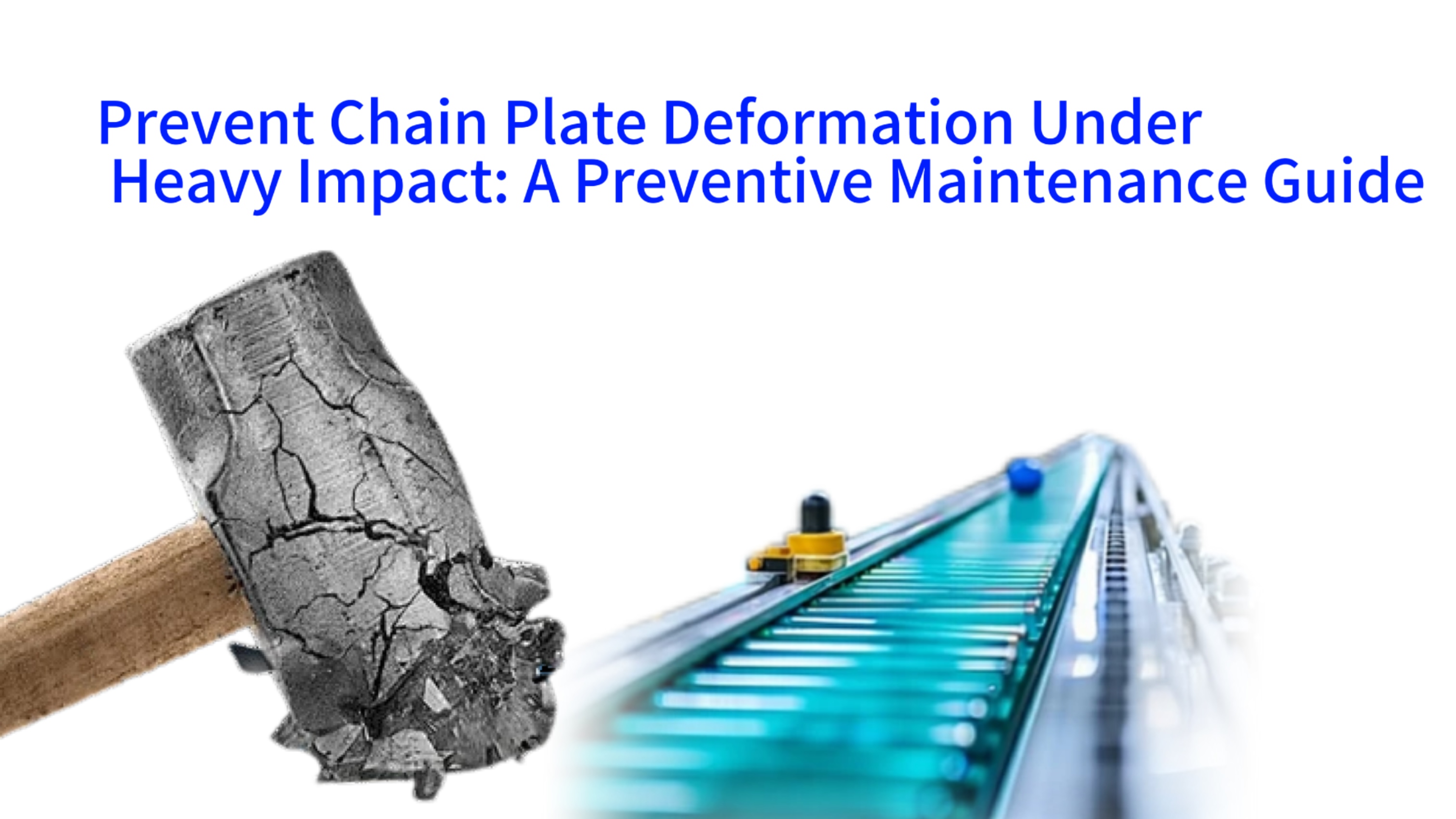 Prevent Chain Plate Deformation Under Heavy Impact: A Preventive Maintenance Guide