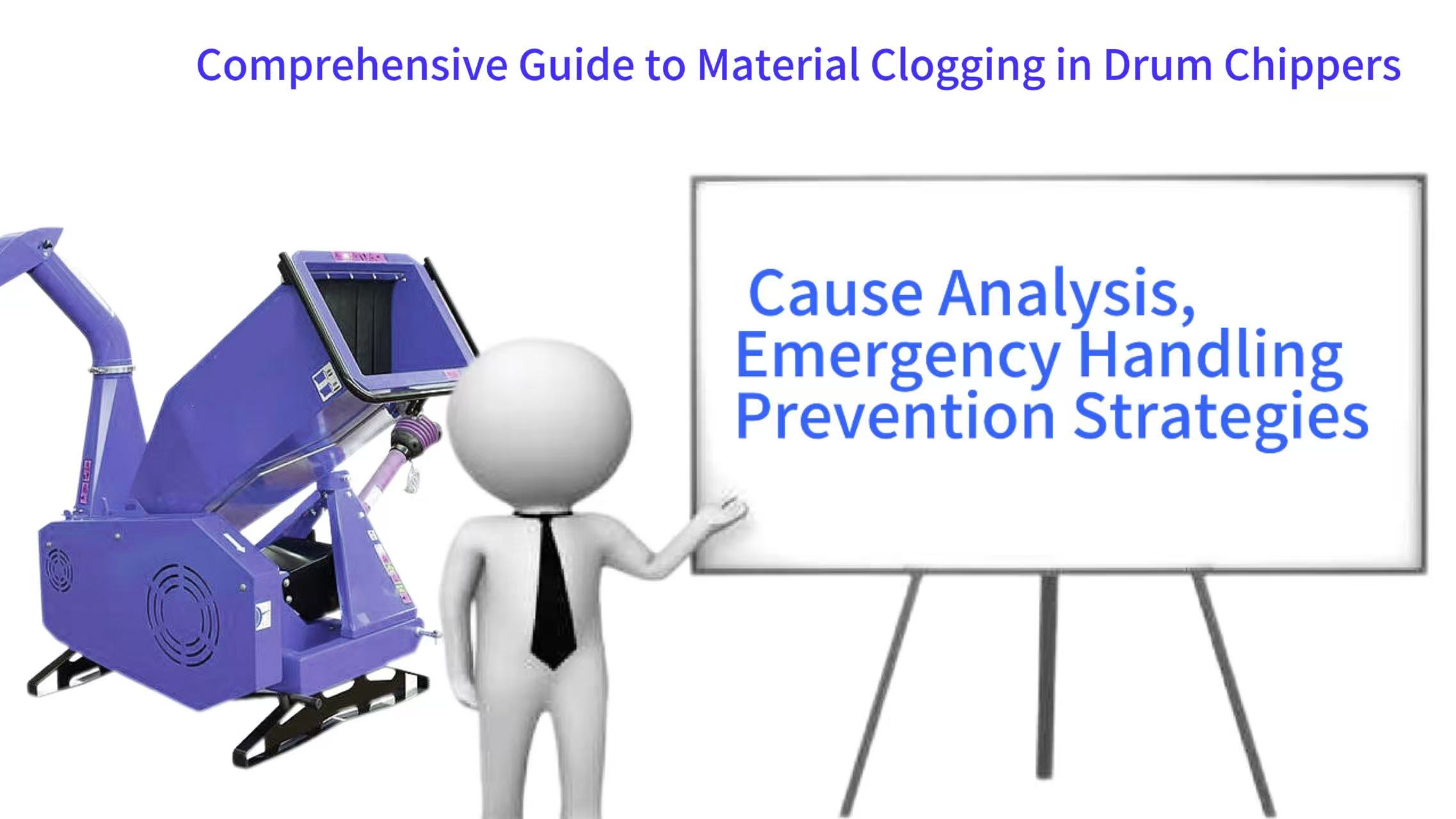 Comprehensive Guide to Material Clogging in Drum Chippers: From Cause Analysis, Emergency Handling to Prevention Strategies